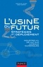 Nathalie Julien et Eric Martin - L'usine du futur - Stratégies et déploiement - Industrie 4.0, de l'IoT aux jumeaux numériques.