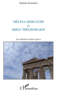 Melina Mercouri et Mikis Théodorakis