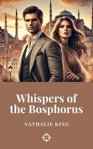Téléchargez des fichiers ebooks gratuits Whispers of the Bosphorus en francais iBook FB2 PDB