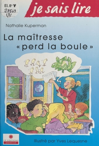 La maîtresse perd la boule