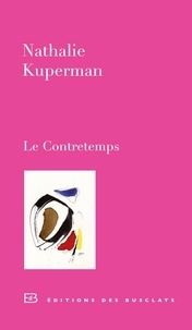 Nathalie Kuperman - Le Contretemps.