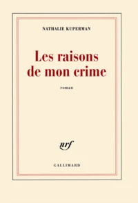 Les raisons de mon crime
