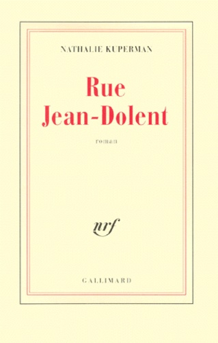 Nathalie Kuperman - Rue Jean-Dolent.