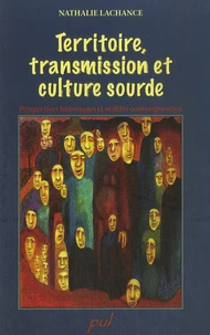 Territoire, transmission et culture sourde