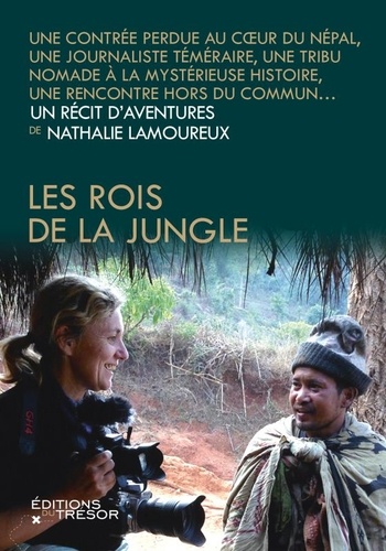Nathalie Lamoureux - Les rois de la jungle.