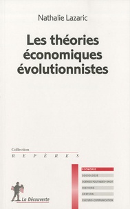 Nathalie Lazaric - Les théories économiques évolutionnistes.