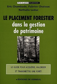 Nathalie Leduc et Eric Chambade - Le placement forestier dans la gestion de patrimoine.