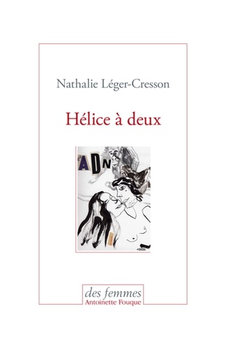 Nathalie Léger-Cresson - Hélice à deux.