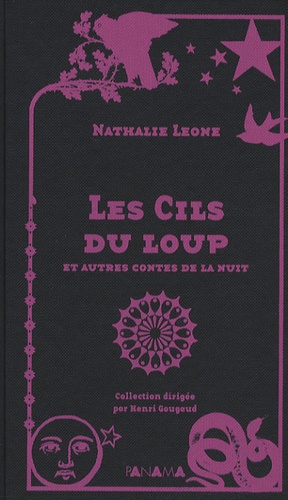 Nathalie Leone - Les cils du loup - Et autres contes de la nuit.