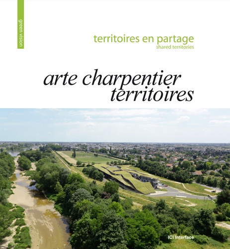 Nathalie Leroy et Marie-France Bouet - Territoires en partage - Arte Charpentier Territoires.