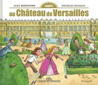 Nathalie Lescaille et Alice Morentorn - Enquête au château de Versailles.