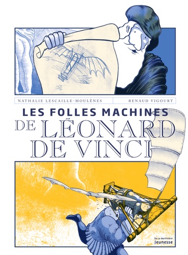 Les folles machines de Léonard de Vinci