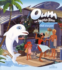 Oum le dauphin blanc