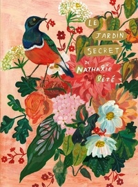 Nathalie Lété - Le jardin secret de Nathalie Lété.