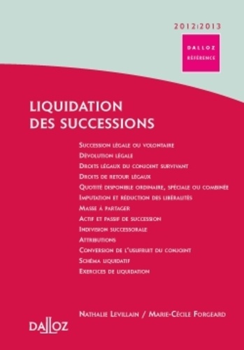 Nathalie Levillain et Marie-Cécile Forgeard - Liquidation des successions.