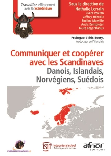 Couverture de Communiquer et coopérer avec les Scandinaves : Danois, Islandais, Norvégiens, Suédois