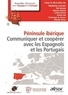 Nathalie Lorrain - Péninsule ibérique - Communiquer et coopérer avec les Espagnols et les Portugais.