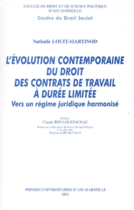 L'évolution contemporaine du droit des contrats de travail à durée limitée