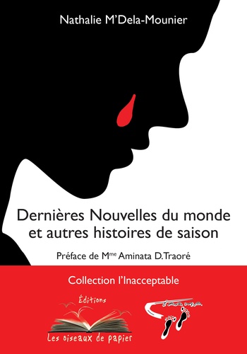 Dernières Nouvelles du monde et autres histoires de saison