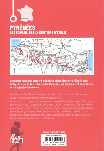 Pyrénées, les 50 plus beaux sentiers d'Emilie. 50 promenades pour tous