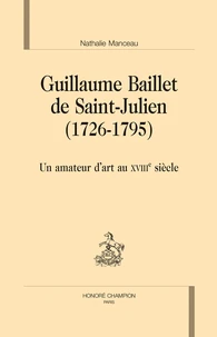 Guillaume Baillet de Saint-Julien (1726-1795)
