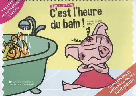 Nathalie Marchal et  Kineff - C'est l'heure du bain !.