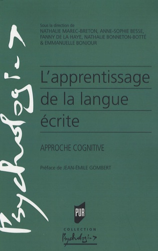 Nathalie Marec-Breton et Anne-Sophie Besse - L'apprentissage de la langue écrite - Approche cognitive.
