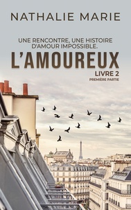 Téléchargez le livre L'amoureux  - Tome 1 9782493967367 PDF iBook (Litterature Francaise)