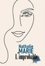 Nathalie Marie - L'improbable.