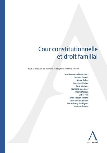 Nathalie Massager et Jehanne Sosson - Cour constitutionnelle et droit familial.