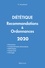 Diététique. Recommandations & ordonnances  Edition 2020