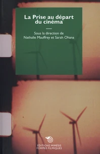 La Prise au départ du cinéma