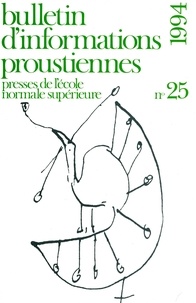 Nathalie Mauriac Dyer - Bulletin d'informations proustiennes N° 25/1994 : .