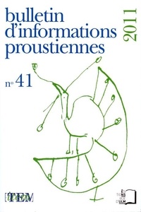 Nathalie Mauriac Dyer - Bulletin d'informations proustiennes N° 41, 2011 : .