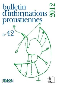 Nathalie Mauriac Dyer - Bulletin d'informations proustiennes N° 42, 2012 : .