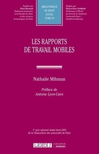Nathalie Mihman - Les rapports de travail mobiles.