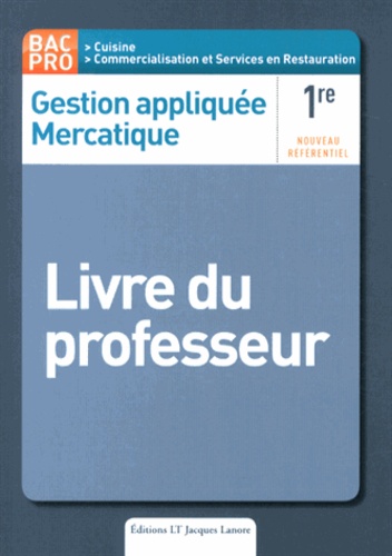 Nathalie Montargot - Gestion appliquée Mercatique 1e Bac Pro - Livre du professeur.