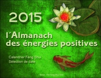 Nathalie Mourier et Eric Spirau - L'almanach des énergies positives.