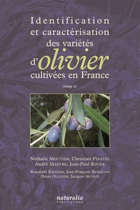 Identification et caractérisation des variétés d'olivier cultivées en France