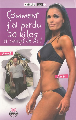 Nathalie Mur - Comment j'ai perdu 20 kg et changé de vie !.