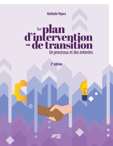 Nathalie Myara - Le plan d’intervention ou de transition, 2e édition - Un processus et des ententes.