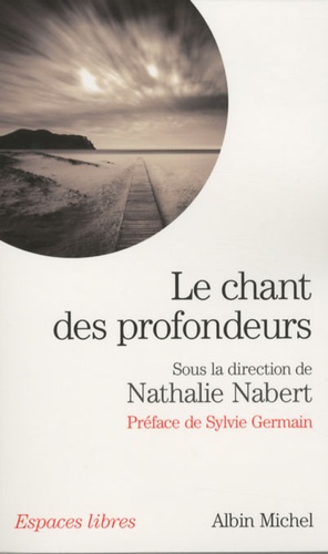 Nathalie Nabert - Le chant des profondeurs.