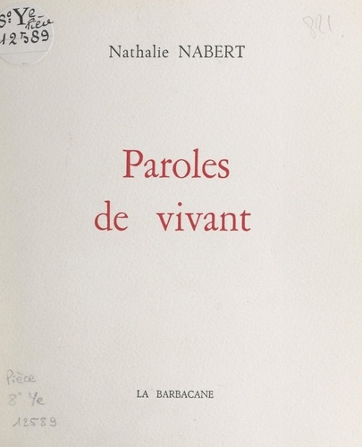 Nathalie Nabert et Françoise Landowski - Paroles de vivant.