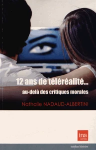 12 ans de téléréalité