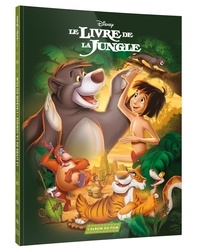 Nathalie Nédélec-Courtès - Le Livre de la Jungle - L'album du film.