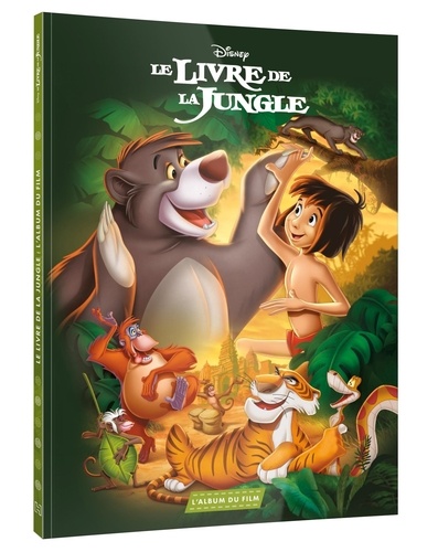 Le Livre de la Jungle. L'album du film