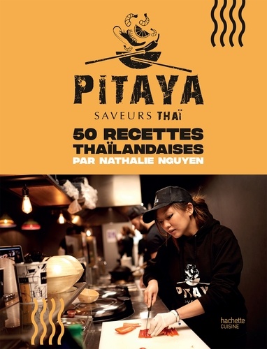 Pitaya. 50 recettes thaïlandaises