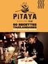 Nathalie Nguyen - Pitaya - 50 recettes thaïlandaises.