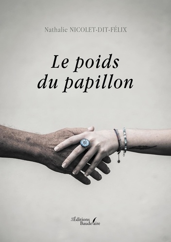 Le poids du papillon