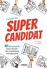 Le guide du Super candidat
